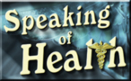 Speaking of Health