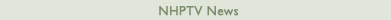 NHPTV News