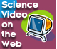 Science Video on the Web